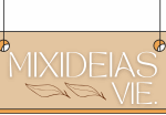MixIdeias Vie